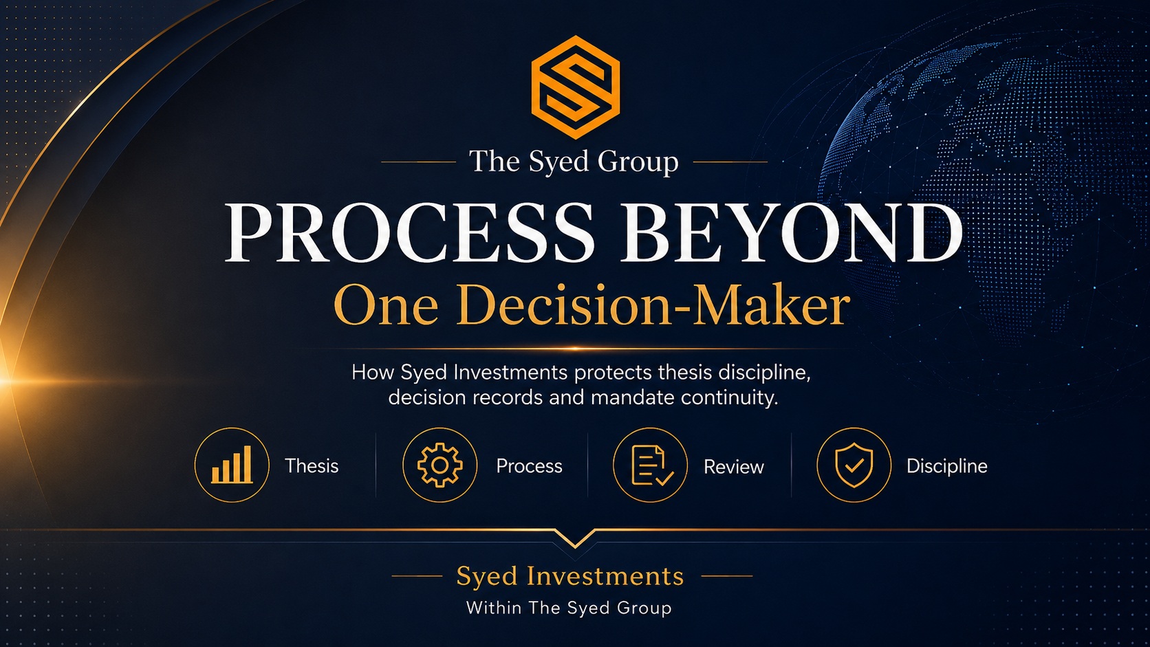 Investment Discipline Beyond One Decision-Maker: How Syed Investments Protects Process and Mandate — corporate institutional featured image for Syed Investments and The Syed Group